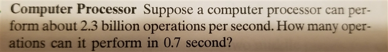 suppose a computer processor can perform about 2.3 billion operations per second. how-example-1