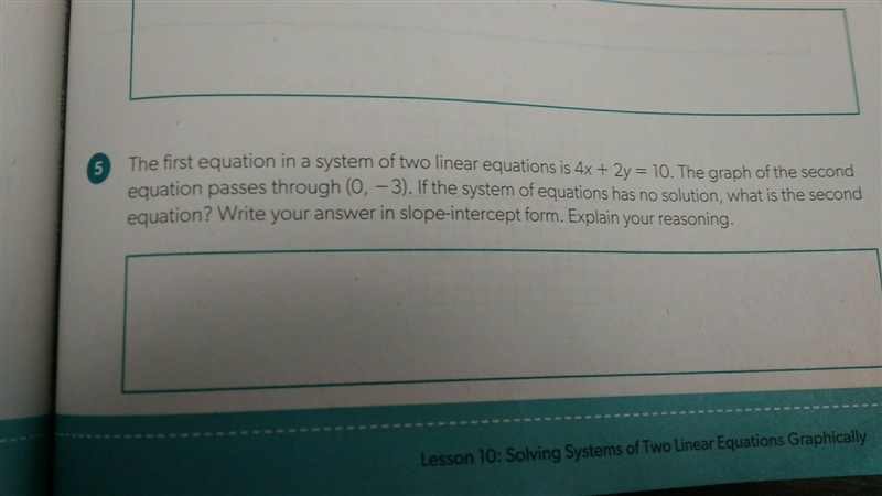 The first equation in a system of two linear equations is 4x + 2y = 10. The graph-example-1