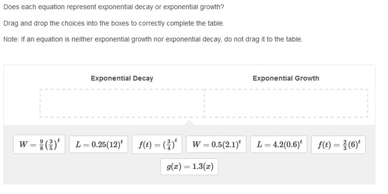 Does each equation represent exponential decay or exponential growth? Drag and drop-example-1