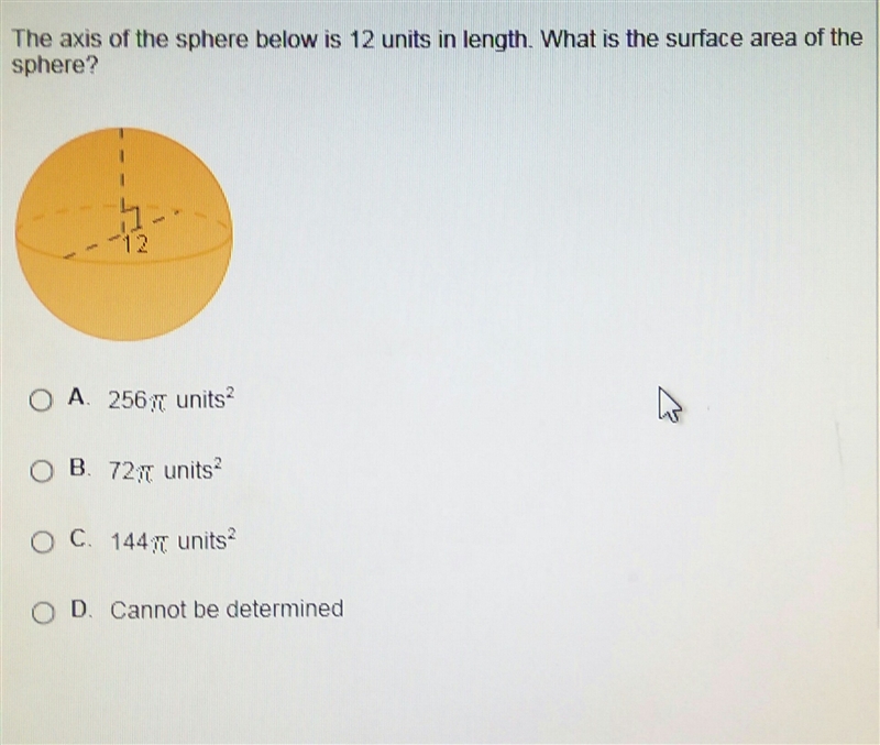 (Photo) Please help mee The axis of the sphere below is 12 units in length. What is-example-1