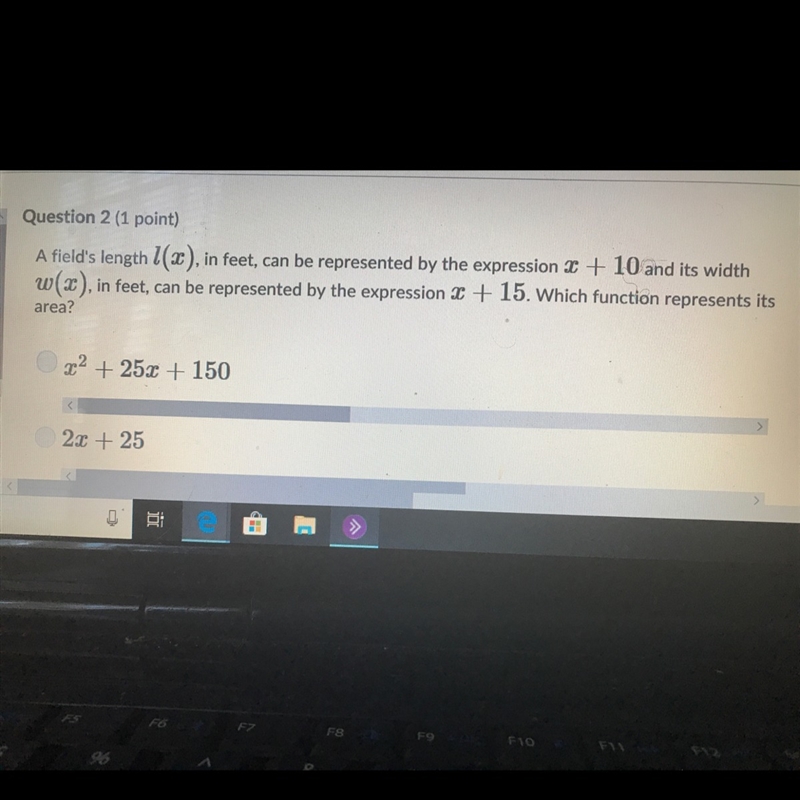 Please help would mean the world to x^2+25x+150 2x+25 x^2+10x+150 4x+150-example-1