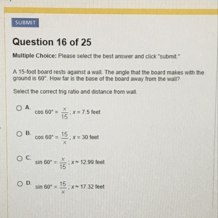 A 15 foot board rests against a wall. The angle that the board makes with the ground-example-1