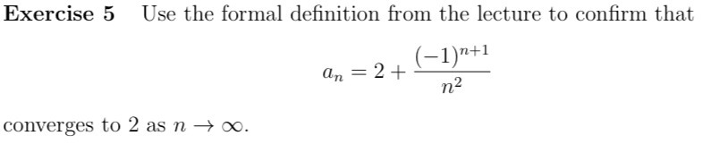 Please help! Limits. Just confirm that an coverages to 2 as n-->infinity-example-1