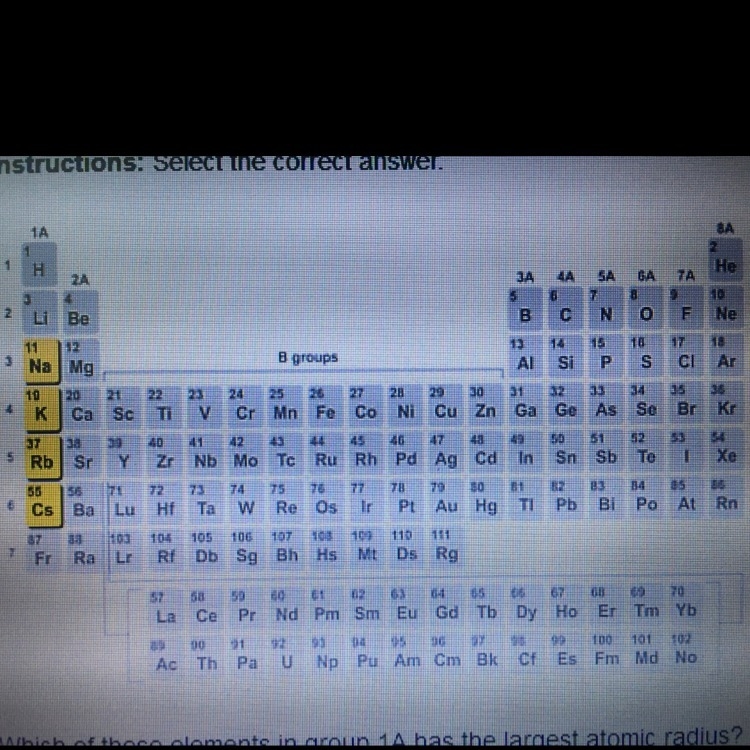 Which of these elements in group 1 A has the largest atomic radius ? A) cesium B) rubidium-example-1