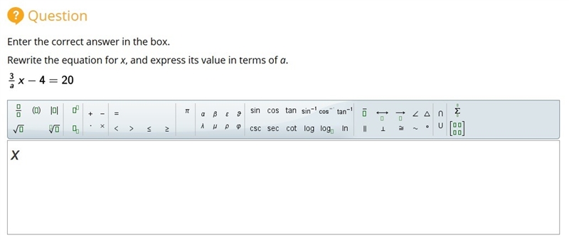 How exactly do I rewrite the equation for x, and express its value in terms of a? I-example-1