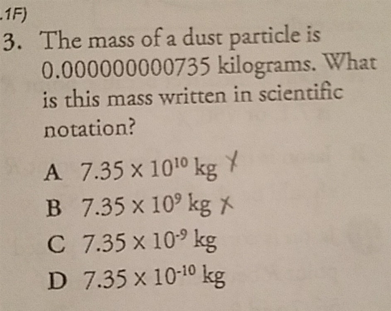 the mass of a dust particle is 0.000000000735 kilograms. What is the mass written-example-1