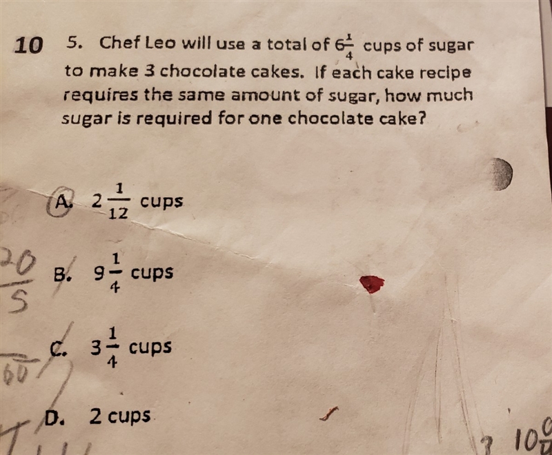 chef leo will use a total of 6 1/4 cups of sugar to make 3 chocolate cakes. if each-example-1