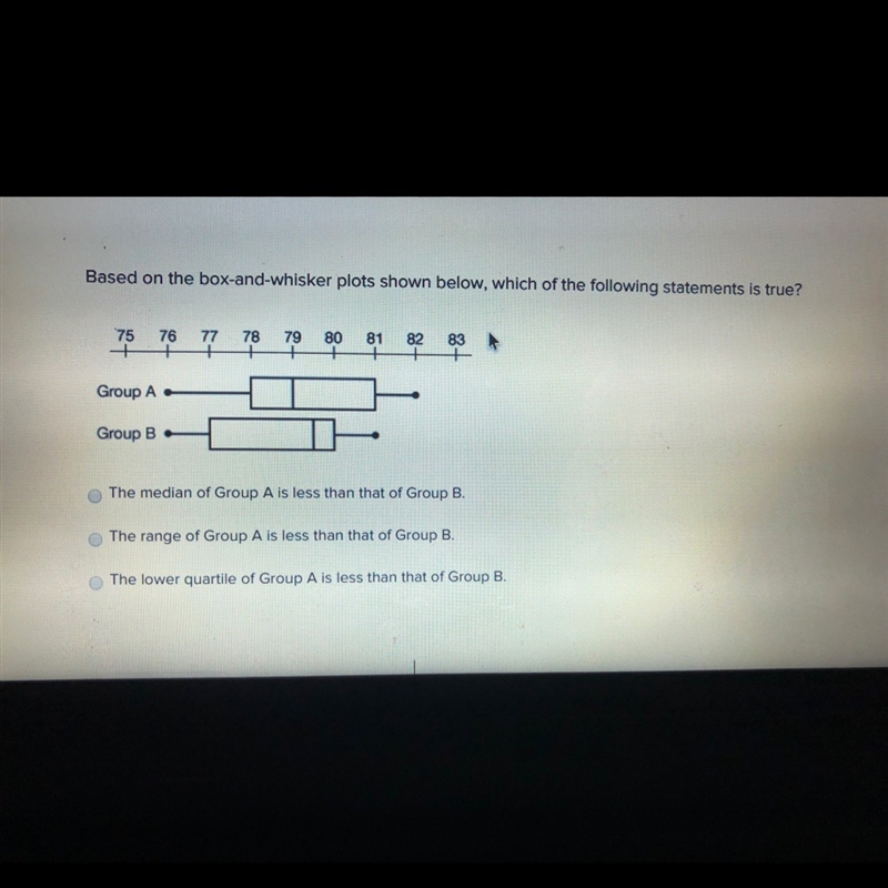 Based on the box and whisker plots shown below, which of the following statements-example-1