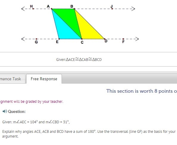 Question: Given: m∠AEC = 104° and m∠CBD = 31°, Explain why angles ACE, ACB and BCD-example-1