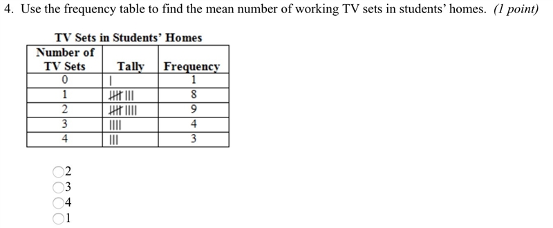 Use the frequency table to find the mean number of working TV sets in students' homes-example-1