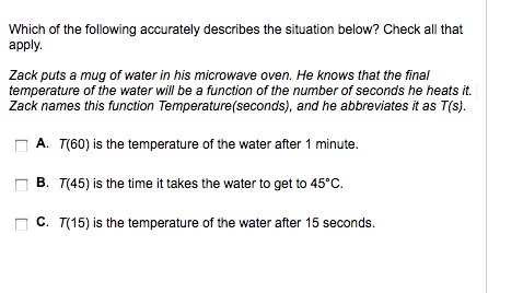 Zack puts a mug of water in his microwave oven. He knows that the final temperature-example-1