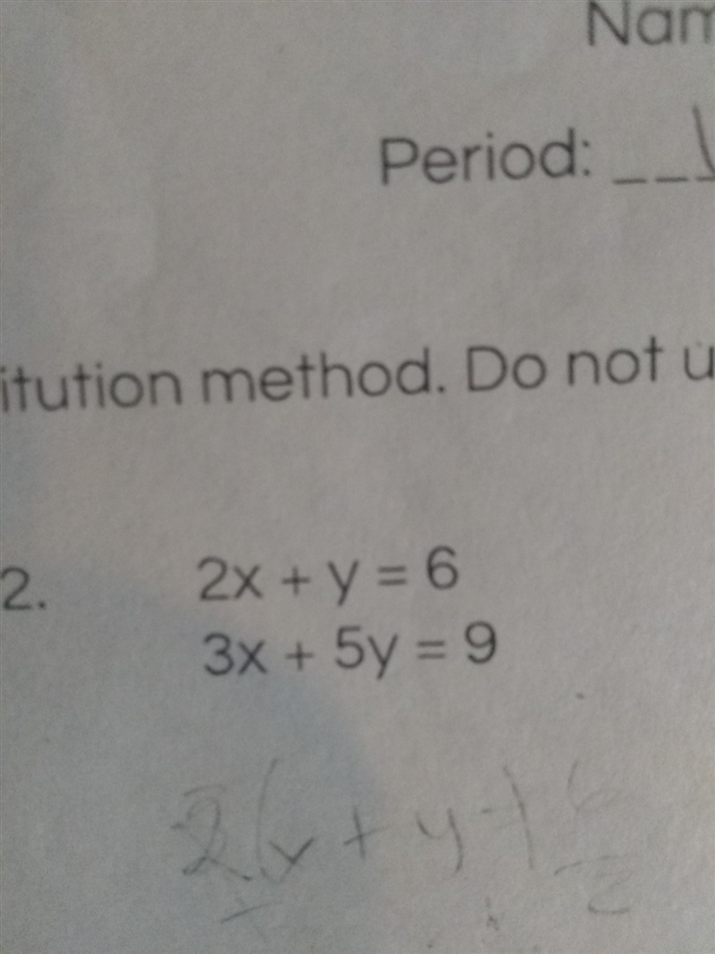 Solve these equations through the process of elimination and substitution-example-1