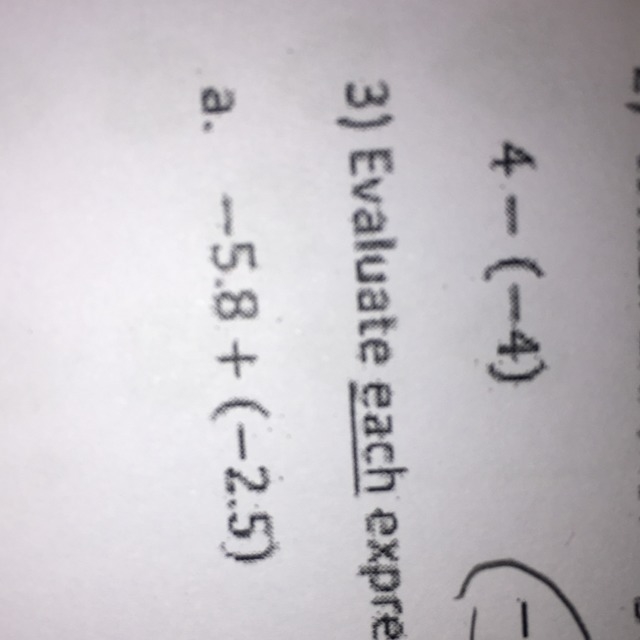 What is -5.8+ (2.5) Evaluate expression-example-1