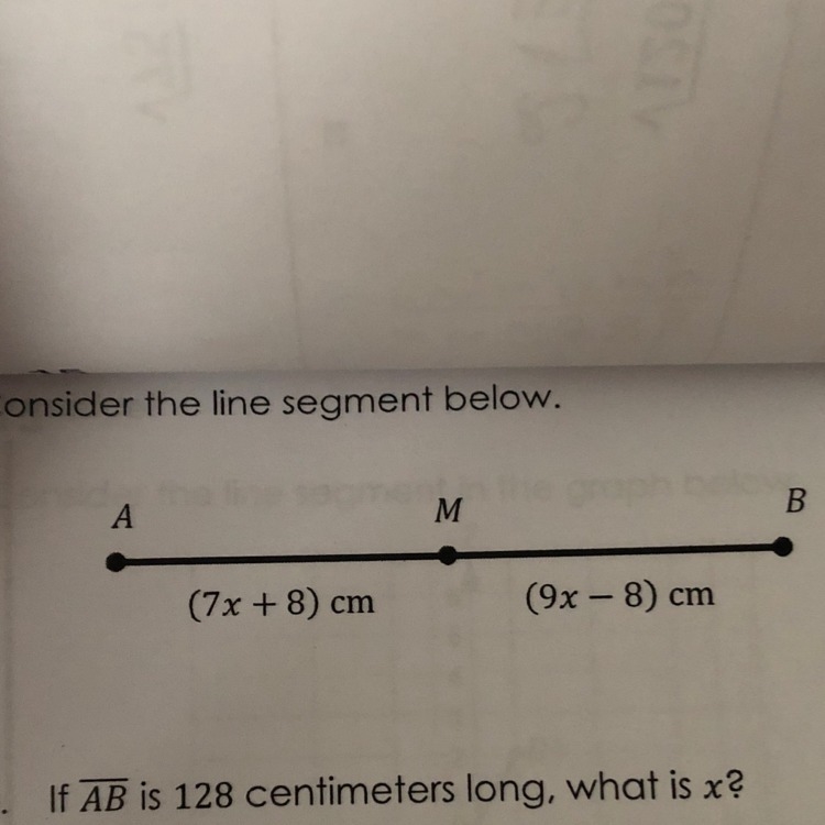 Consider the line AB is 128cm long, what is x?-example-1