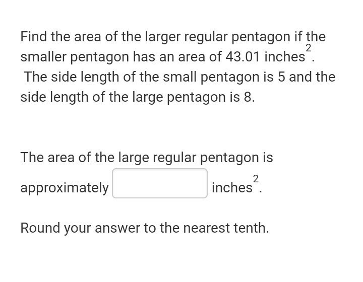 The area of the large regular pentagon is approximately? please help!!!-example-1