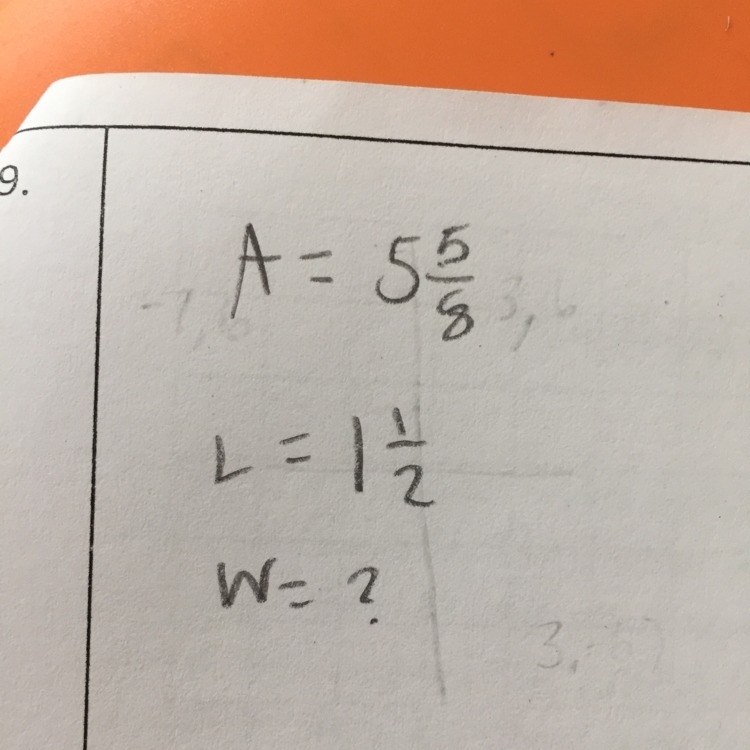 What is the width if A=5 5/8 L=1 1/2-example-1