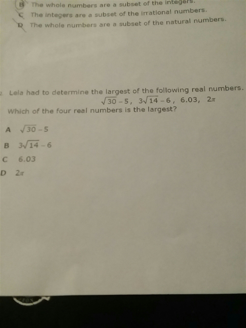 Lela to determine the largest of the following real numbers-example-1