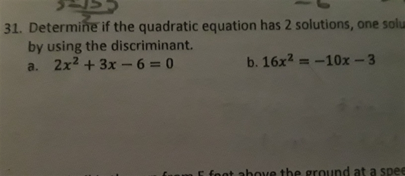 determine if the quadratic equation has 2 solutions, one, or 2 imaginary solutions-example-1