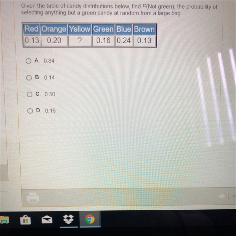 Given the table of candy distibutions below, find P(not green), the probability of-example-1