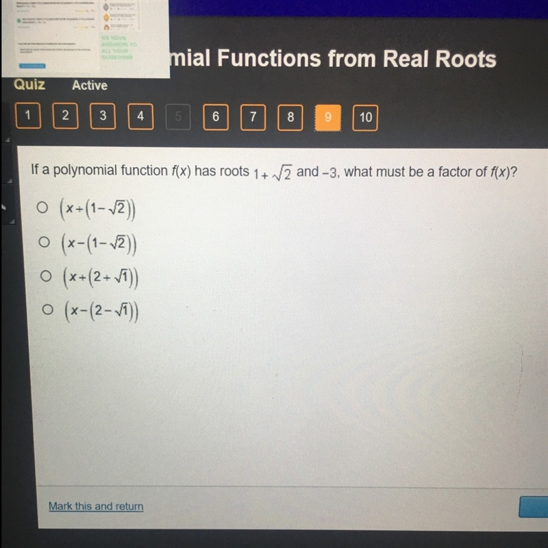 If a polynomial function f(x) has roots 1+square root of 2 and-3, what must be a factor-example-1