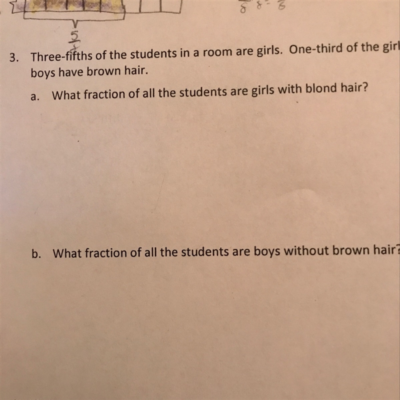 Three-fifths of the students are girls. One-third of the girls have blond hair. One-example-1