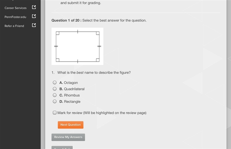 1. What is the best name to describe the figure? A. Octagon B. Quadrilateral C. Rhombus-example-1