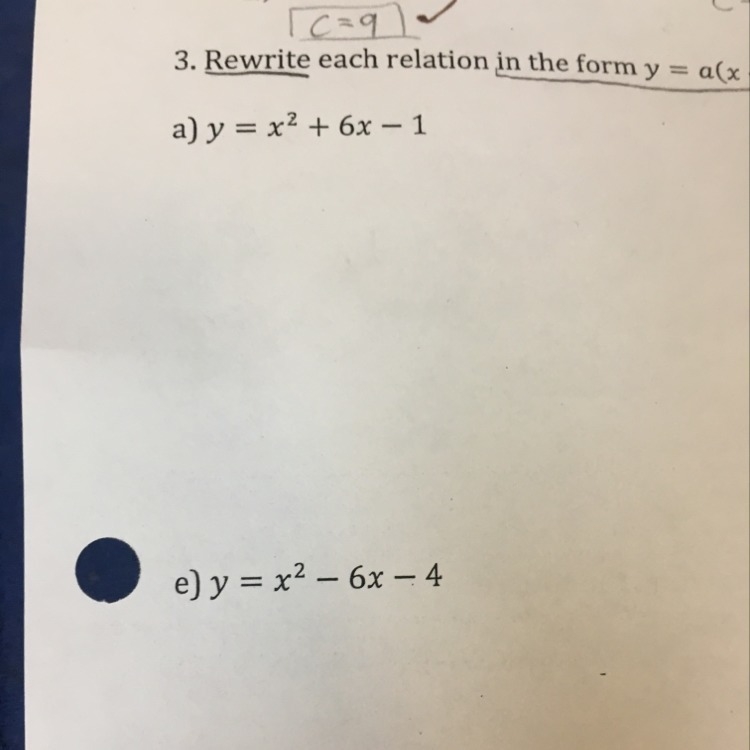 Rewrite each relation in the form y = a(x - h)^2 + k by completing the square-example-1