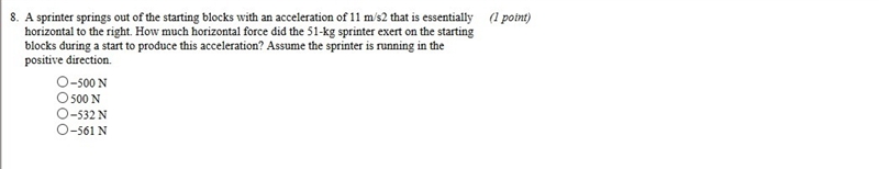 A sprinter springs out of the starting blocks with an acceleration of 11 m/s2 that-example-1