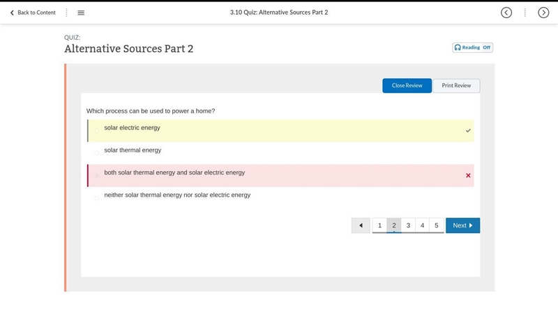 Which process can be used to power your Home? A solar thermal energy B solar electric-example-1