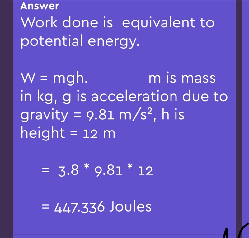 11. A 3.8 kg object is lifted 12 meters. Approximately how much work is performed-example-1