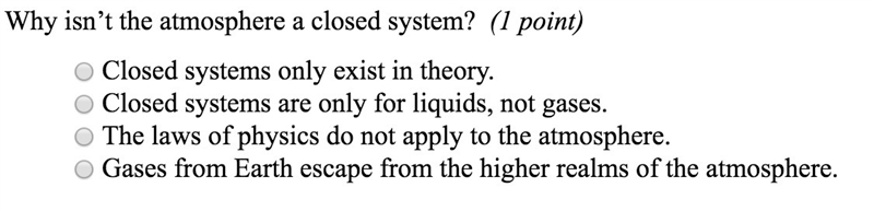 Why isnt the atmosphere a closed system?-example-1