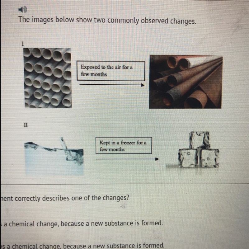 Which statement correctly describes one of the changes? A) Picture I shows a chemical-example-1