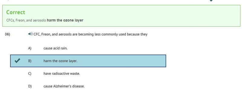 CFC, Freon, and aerosols are becoming less commonly used because they A) cause acid-example-1