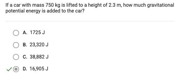 If a car with mass 750 kg is lifted to a height of 2.3 m how much gravitational potential-example-1