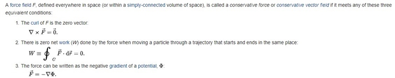 What three conditions must be met in order to have a conservative force?-example-1