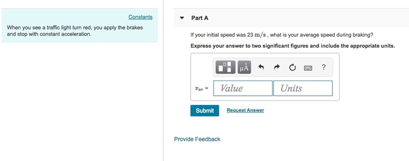 PLEASE HELP When you see a traffic light turn red, you apply the brakes and stop with-example-1