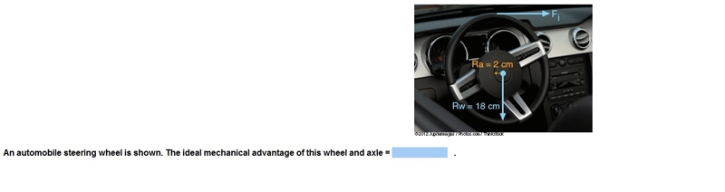 [30 POINTS] An automobile steering wheel is shown. The ideal mechanical advantage-example-1