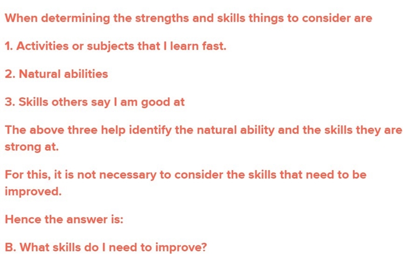 All of the following are good questions to ask yourself when determining your strengths-example-1