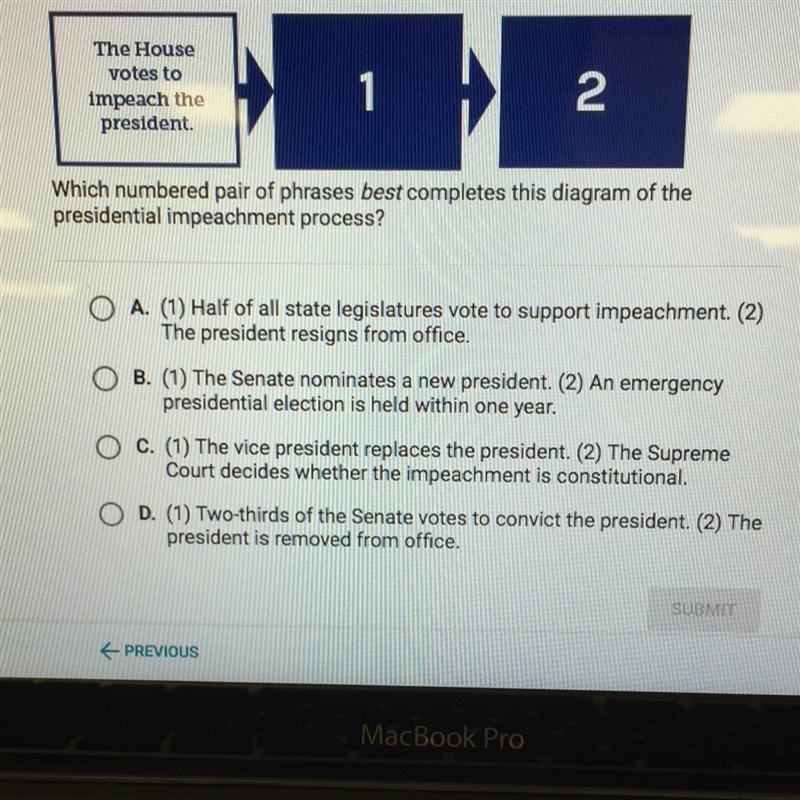 Which numbered pair of phrases best completes this diagram of the presidential impeachment-example-1