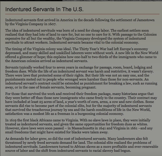 What happened to indentured servants after they were freed? A. They fled to other-example-1