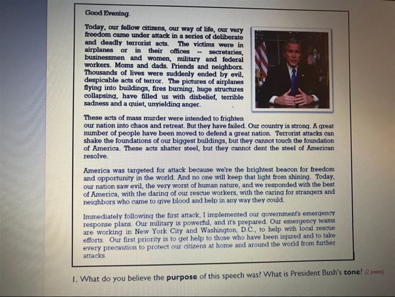 30 points!!!! what do you believe the purpose of this speech was? what is president-example-1