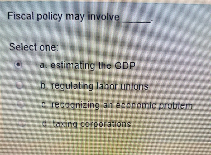 Fiscal policy may involve _____.-example-1