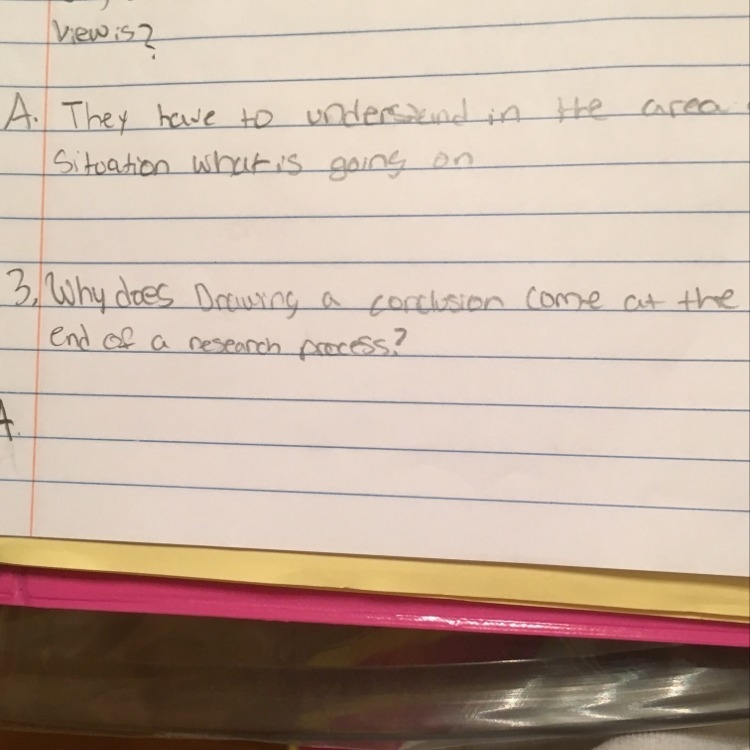 Number 3. Please help due tomorrow Why does drawing a conclusion come at the end of-example-1