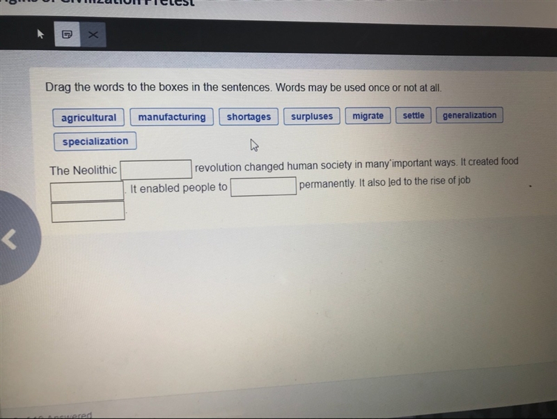 Drag the words to the boxes in the sentence. Words may be used once or not at all-example-1