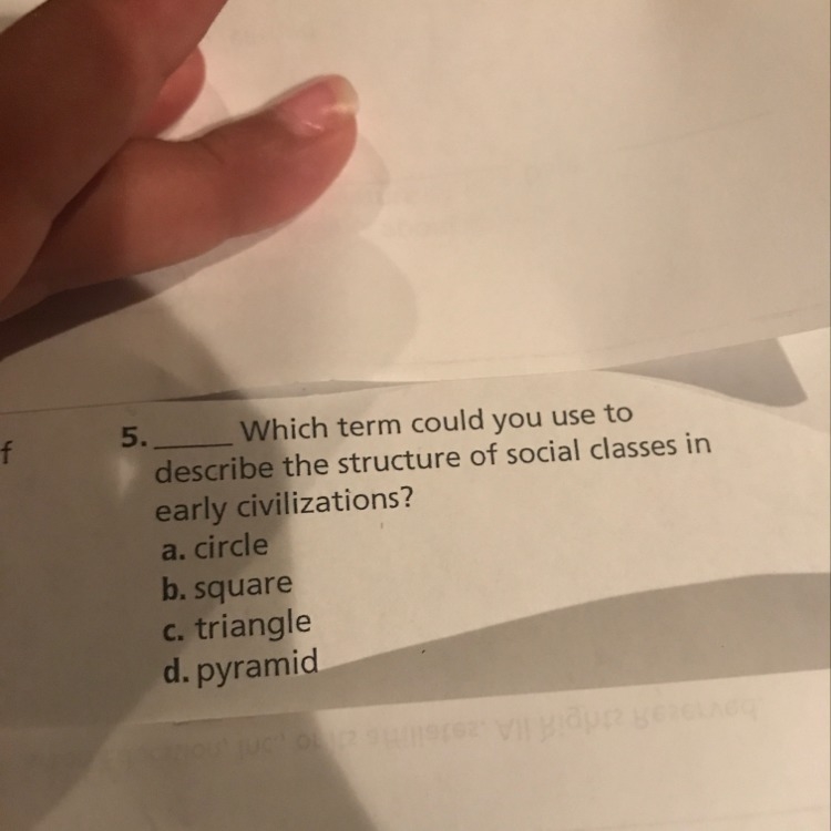 Which term could you use to describe the structure of social classes early civilizations-example-1