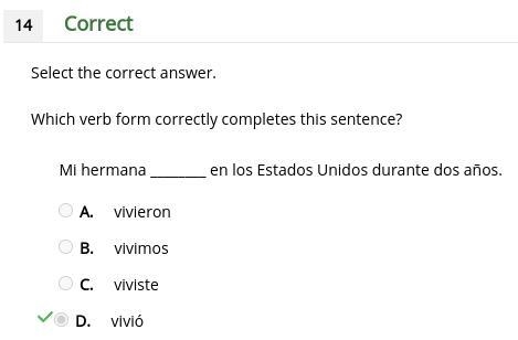 Mi hermana ________ en los Estados Unidos durante dos años. A. vivieron B. vivimos-example-1