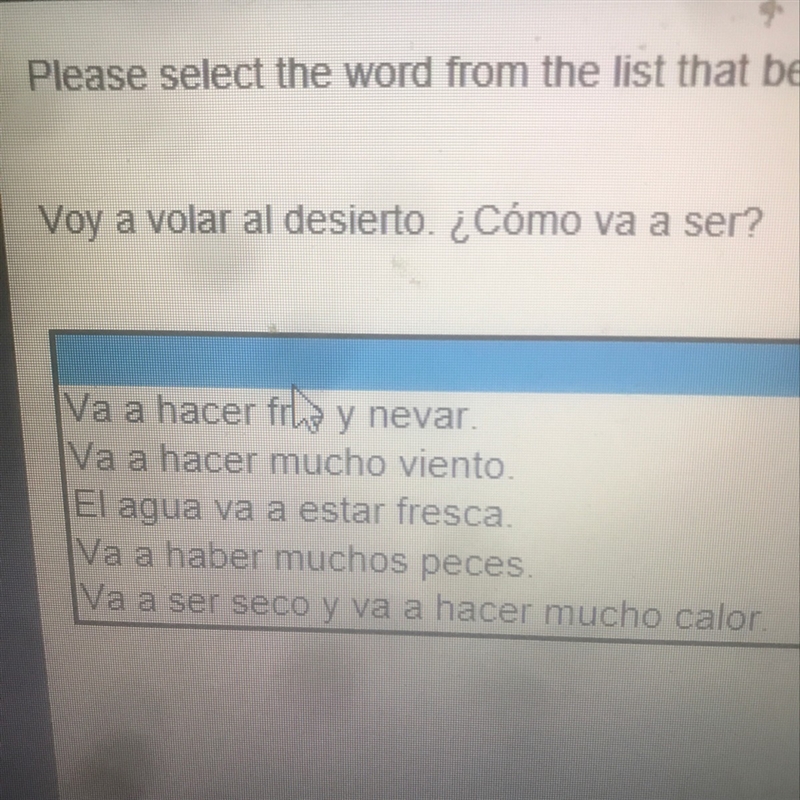 Voy a volar al desierto. ¿Come va a ser?-example-1