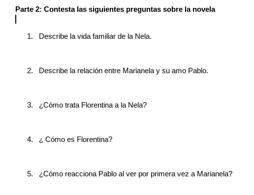 I need help with questions from the spanish book Marianela. Please help.-example-1