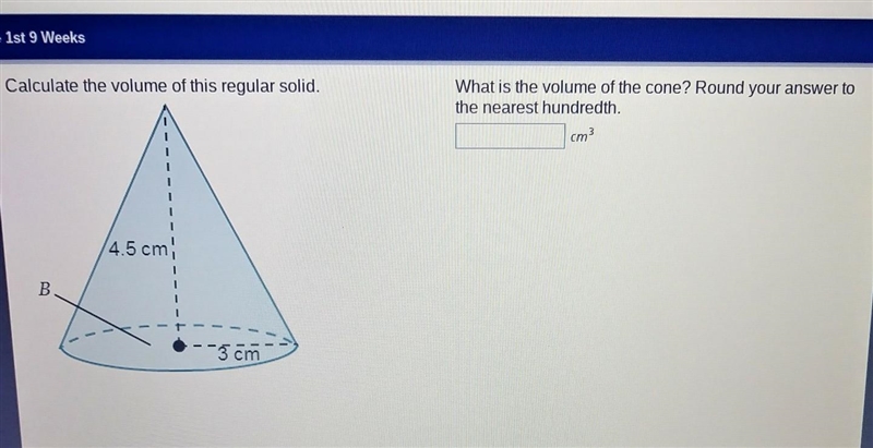 calculate the volume of this regular solid what is the volume of the cone round your-example-1