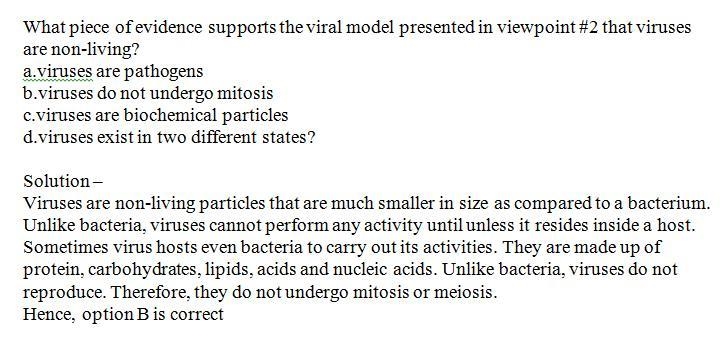 What piece of evidencevsupports the viral model presented in viewpoint 2 that viruses-example-1